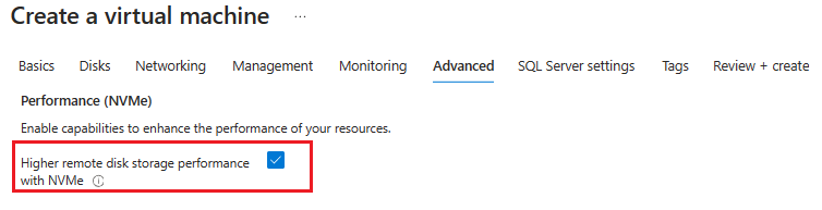 Screenshot of enabling NVMe when you create your SQL VM in the Azure portal.
